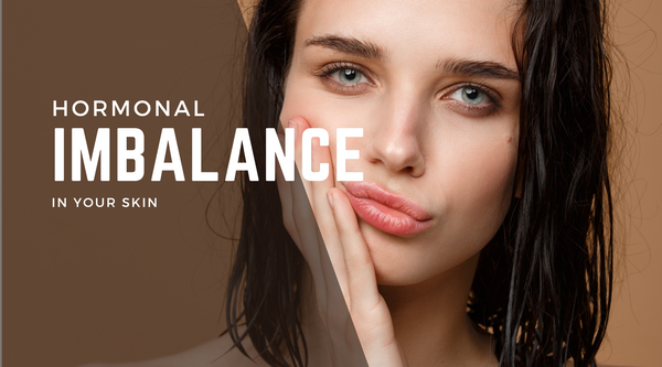 Signs of Hormonal Imbalance in Skin